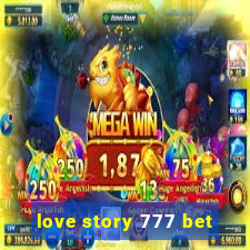 love story 777 bet